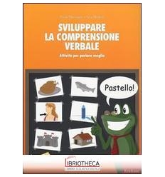 SVILUPPARE LA COMPRENSIONE VERBALE. ATTIVITÀ PER PAR