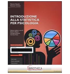 INTRODUZIONE ALLA STATISTICA PER PSICOLOGIA. EDIZ. M