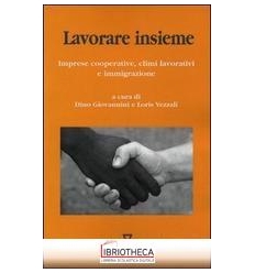 LAVORARE INSIEME. IMPRESE COOPERATIVE,