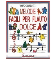 MELODIE FACILI PER FLAUTO DOLCE