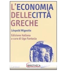 ECONOMIA DELLE CITTÀ GRECHE. DALL'ETÀ ARCAICA ALL'AL