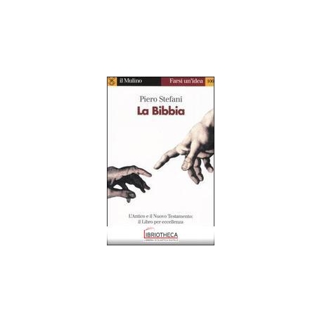BIBBIA. IL LIBRO PER ECCELLENZA (LA)