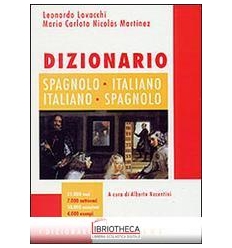 DIZIONARIO SPAGNOLO-ITALIANO ITALIANO-SPAGNOLO