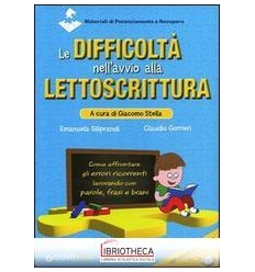 DIFFICOLTÀ NELL'AVVIO ALLA LETTOSCRITTURA. COME AFFR