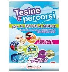 TESINE E PERCORSI. TESINE SVOLTE PER LA SCUOLA MEDIA