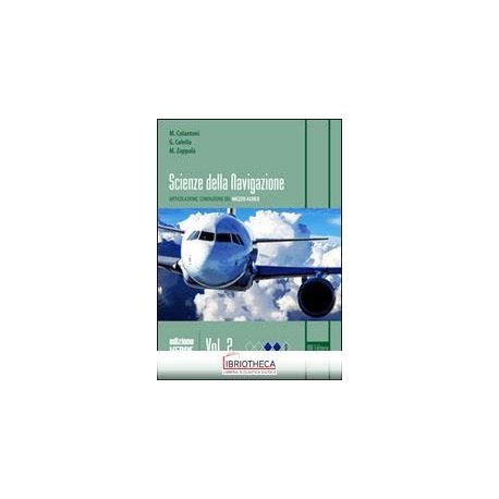 SCIENZE DELLA NAVIGAZIONE VOL. 2 VERDE
