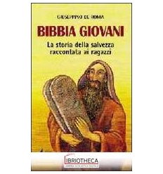 BIBBIA GIOVANI BX STORIA DELLASALVEZZA RACCONTATA AI