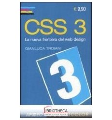 CSS 3. LA NUOVA FRONTIERA DEL WEB DESIGN