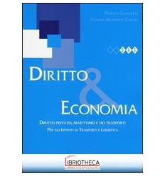 DIRITTO & ECONOMIA. DIRITTO PRIVATO MARITTIMO E DEI