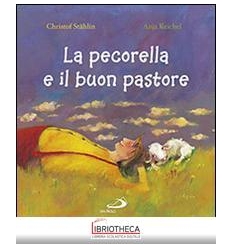 PECORELLA E IL BUON PASTORE (LA)