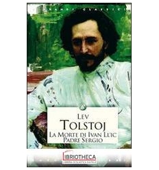 MORTE DI IVAN ILJIC,LA - PADRE SERGIO