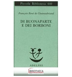DI BUONAPARTE E DEI BORBONI