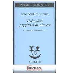 OMBRA FUGGITIVA DI PIACERE