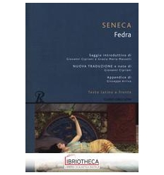 FEDRA. TESTO LATINO A FRONTE. EDIZ. INTEGRALE