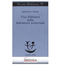 BIBLIOTECA DELLA LETTERATURA UNIVERSALE (UNA)