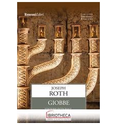 GIOBBE. (V.E.) ROMANZO DI UN UOMO SEMPLICE