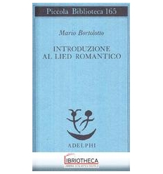 INTRODUZIONE AL LIED ROMANTICO