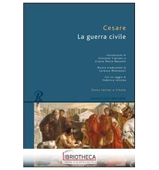 GUERRA CIVILE. TESTO LATINO A FRONTE (LA)