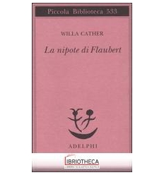 LA NIPOTE DI FLAUBERT