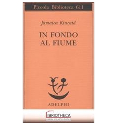 IN FONDO AL FIUME