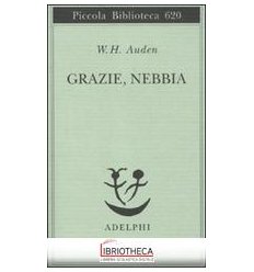 GRAZIE, NEBBIA