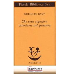 CHE COSA SIGNIFICA ORIENTARSI NEL PENSIERO?