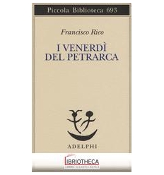 VENERDÌ DEL PETRARCA (I)