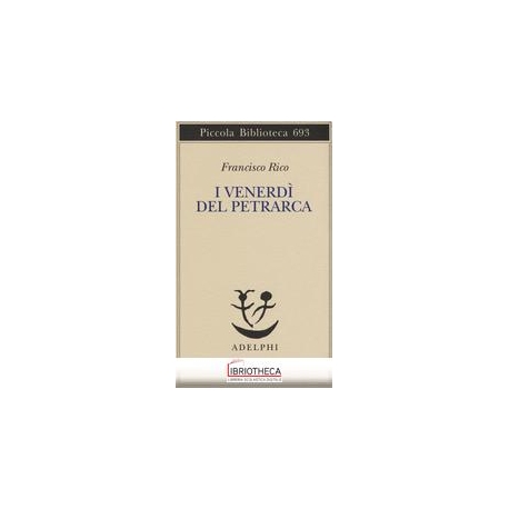 I VENERDI' DEL PETRARCA