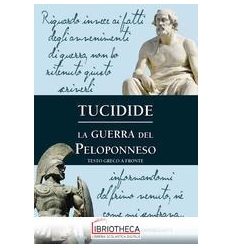 GUERRA DEL PELOPONNESO, LA - TESTO GRECO A FRONTE