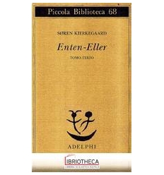 ENTEN-ELLER. VOL. 3: UN FRAMMENTO DI VITA