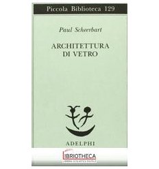 ARCHITETTURA DI VETRO