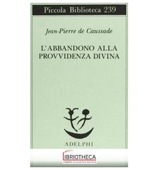 L'ABBANDONO ALLA PROVVIDENZA DIVINA