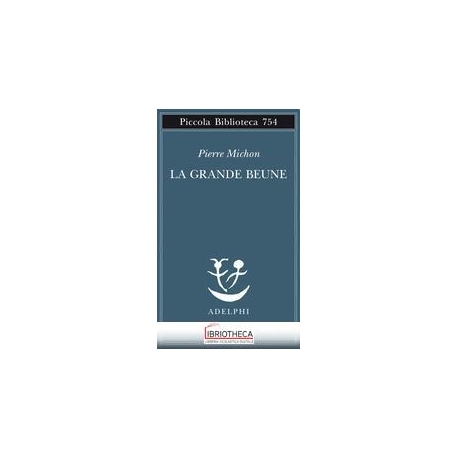 LA GRANDE BEUNE