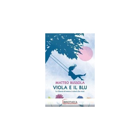 VIOLA E IL BLU