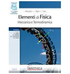 Elementi di Fisica. Meccanica e Termodin