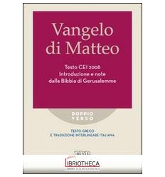 VANGELO DI MATTEO. TESTO CEI 2008. INTRODUZIONE E NO