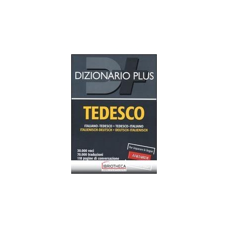 DIZIONARIO TEDESCO. ITALIANO-TEDESCO TEDESCO-ITALIAN