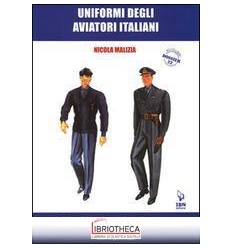 UNIFORMI DEGLI AVIATORI ITALIANI