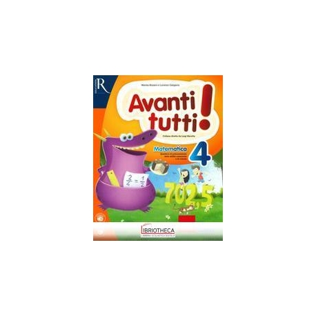 AVANTI TUTTI! 4 MATEMATICA