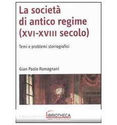 LA SOCIETA' DI ANTICO REGIME