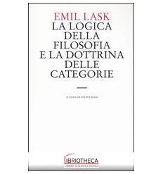 LOGICA DELLA FILOSOFIA E LA DOTTRINA DEL