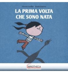 PRIMA VOLTA CHE SONO NATA (LA)