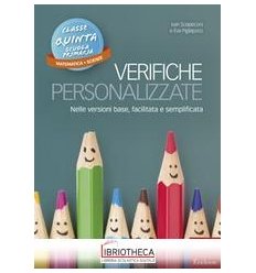 VERIFICHE PERSONALIZZATE. NELLE VERSIONI BASE FACILI