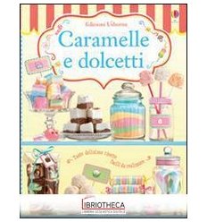 CARAMELLE E DOLCETTI