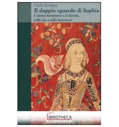 IL DOPPIO SGUARDO DI SOPHIA