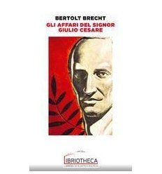 GLI AFFARI DEL SIG. GIULIO CES