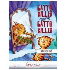 GATTO KILLER CONTRO GATTO KILLER