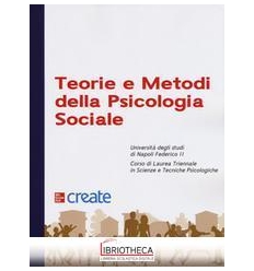 Teorie e metodi della psicologia sociale