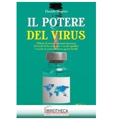 IL POTERE DEL VIRUS