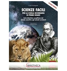SCIENZE FACILI SCUOLA SEC. PRIMO GRADO - CLASSE PRIM